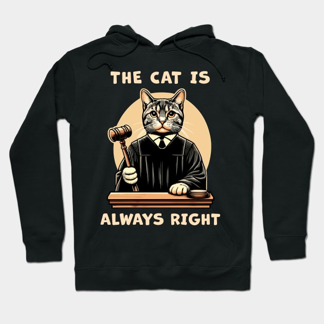 The Cat is always right, a cat Judge on the court bench making wise decisions for cat lovers Hoodie by Cat In Orbit ®